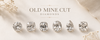 OLD MINE CUT DIAMOND